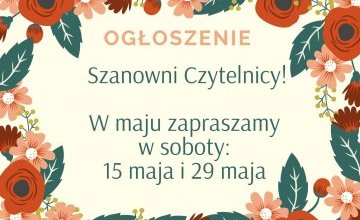 W maju biblioteka czynna również w soboty